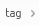 tag